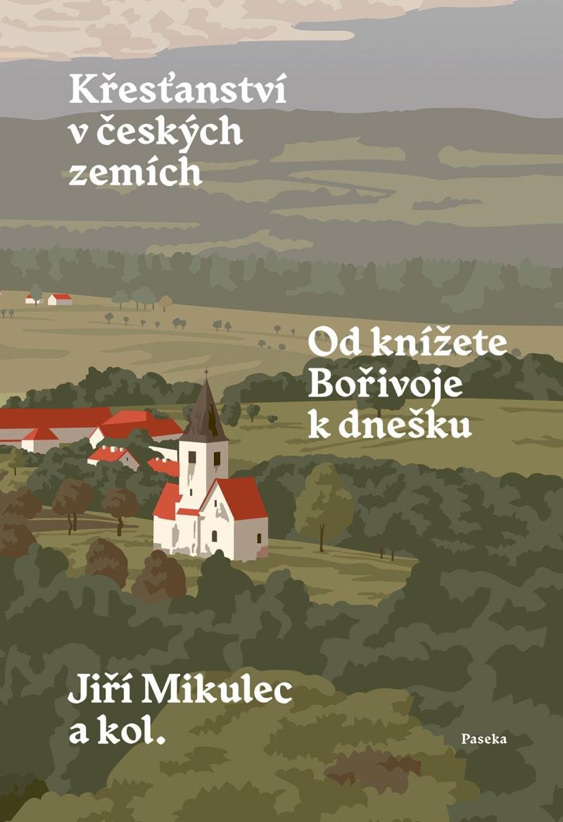 KŘESŤANSTVÍ V ČESKÝCH ZEMÍCH