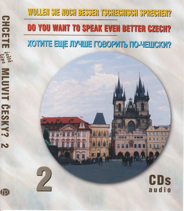 Obálka knihy CHCETE JEŠTĚ LÉPE MLUVIT...2? CDS od autora Čechová, Remediosová, Putz