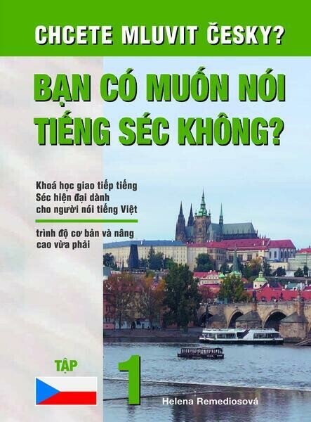 CHCETE MLUVIT ČESKY? VIETNAMSKÁ VERZE