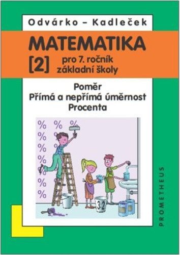MATEMATIKA PRO 7. ROČ. ZŠ 2.DÍL