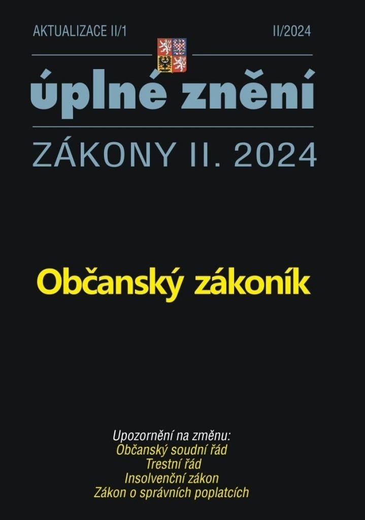 AKTUALIZACE II/1 ÚPLNÉ ZNĚNÍ ZÁKONY II.2024