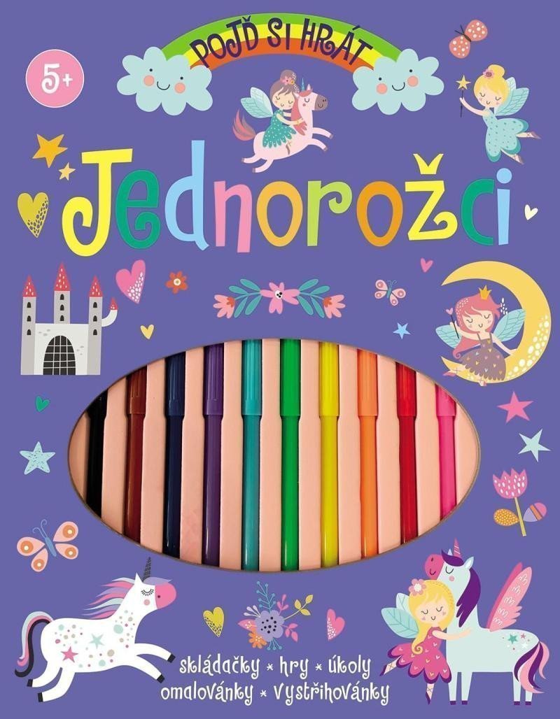 POJĎ SI HRÁT JEDNOROŽCI. SKLÁDAČKY, HRY, ÚKOLY