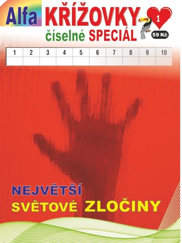 KŘÍŽOVKY ČÍSELNÉ SPECIÁL 1/ 2024 NEJVĚTŠÍ SVĚTOVÉ ZLOČINY