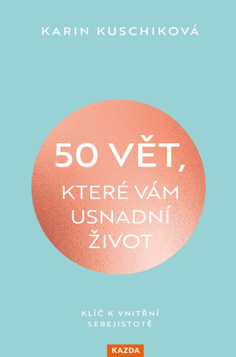 50 VĚT, KTERÉ VÁM USNADNÍ ŽIVOT