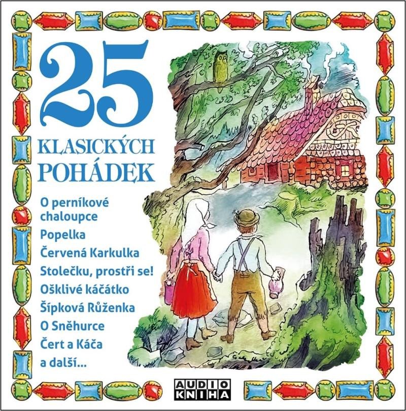 CD 25 KLASICKÝCH POHÁDEK - CDMP3