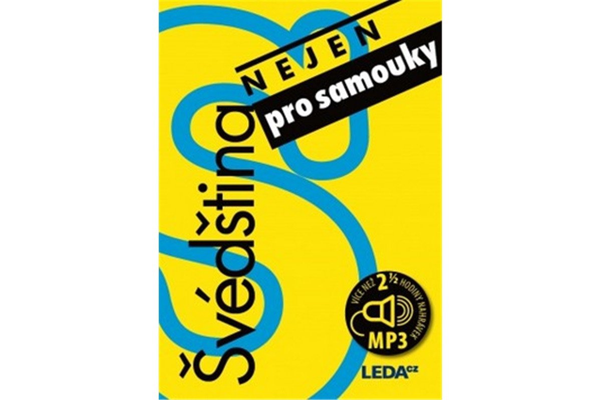 ŠVÉDŠTINA NEJEN PRO SAMOUKY