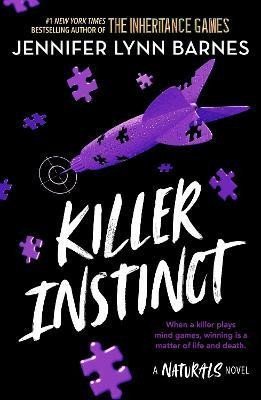 NATURALS: KILLER INSTINCT: BOOK 2 IN