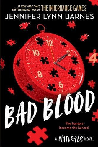NATURALS: BAD BLOOD: BOOK 4 IN THIS