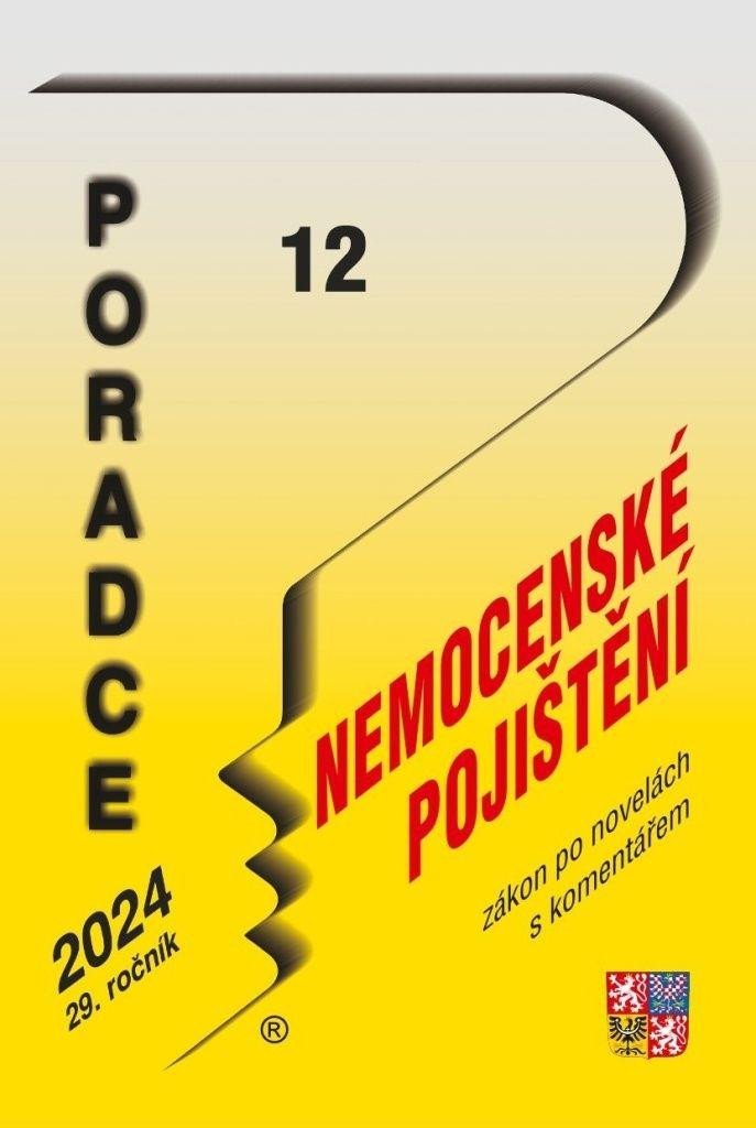 PORADCE Č. 12/2024 NEMOCENSKÉ POJIŠTĚNÍ