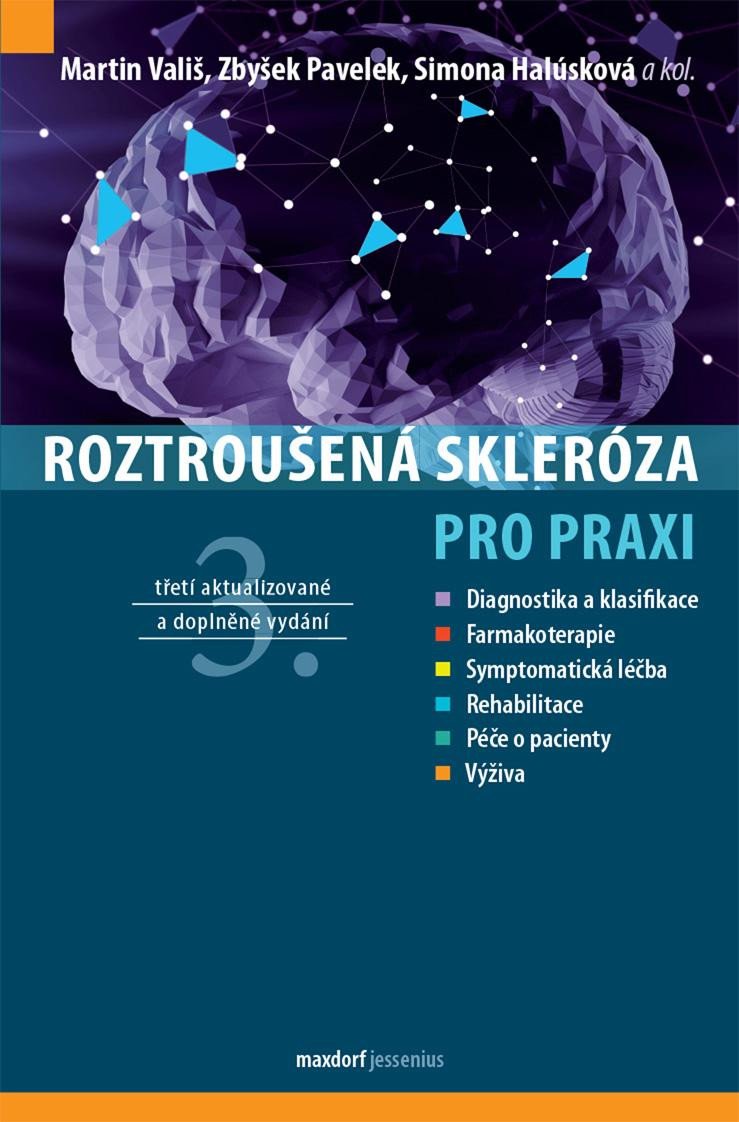 ROZTROUŠENÁ SKLERÓZA PRO PRAXI [3. VYDÁNÍ]