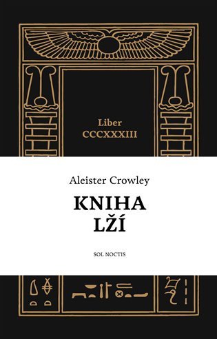 Obálka knihy KNIHA LŽÍ od autora Crowley Aleister