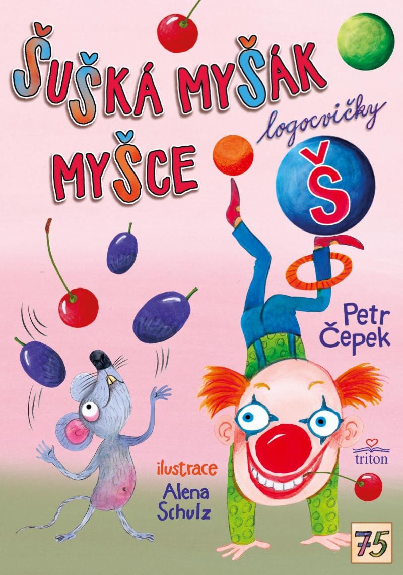 ŠUŠKÁ MYŠÁK MYŠCE