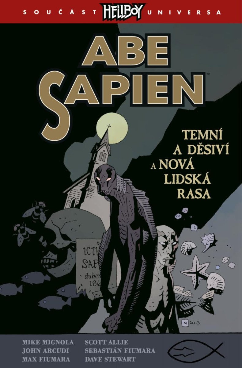 ABE SAPIEN 3 TEMNÍ A DĚSIVÍ A NOVÁ LIDSKÁ RASA