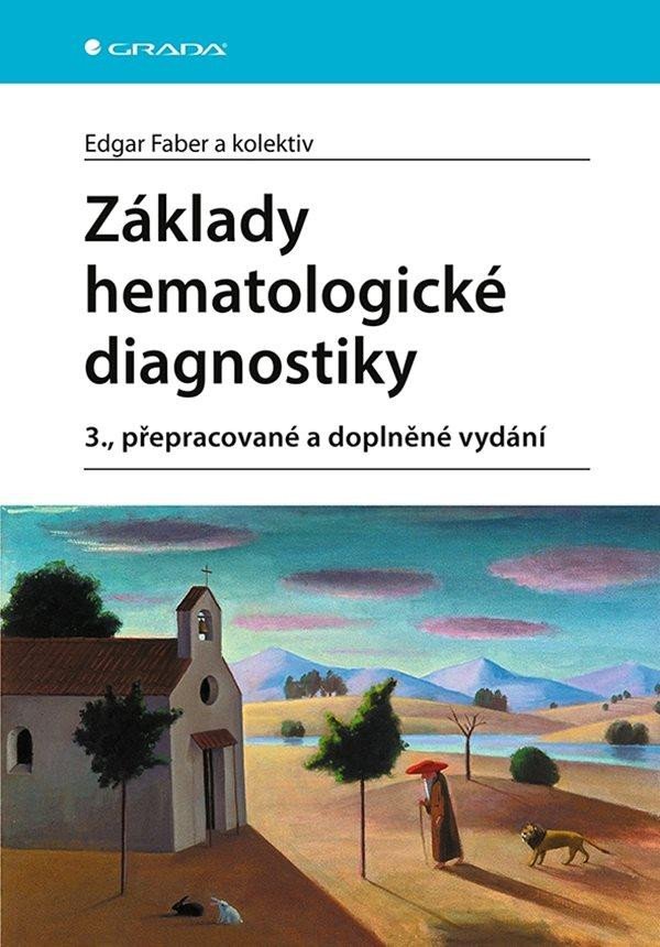 ZÁKLADY HEMATOLOGICKÉ DIAGNOSTIKY