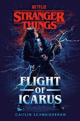 STRANGER THINGS: FLIGHT OF ICARUS