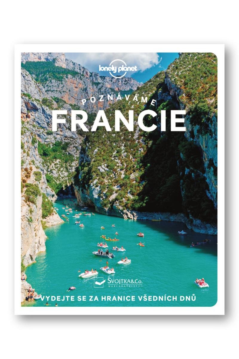 POZNÁVÁME FRANCIE [LONELY PLANET]