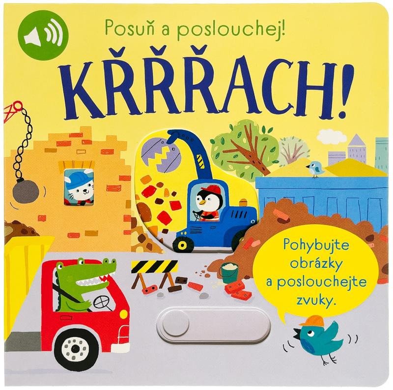 KŘŘŘACH! POSUŇ A POSLOUCHEJ!