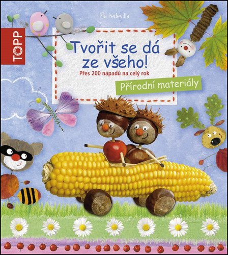 TOPP TVOŘIT SE DÁ ZE VŠEHO!
