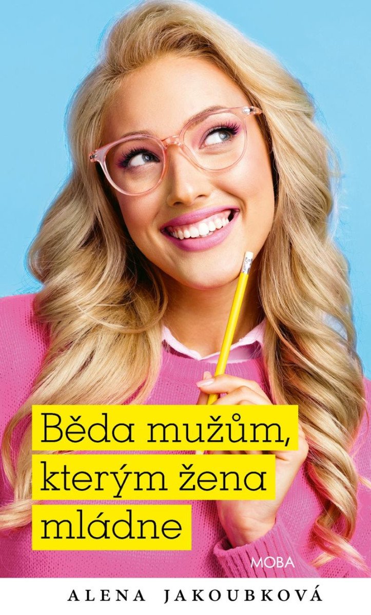 BĚDA MUŽŮM, KTERÝM ŽENA MLÁDNE