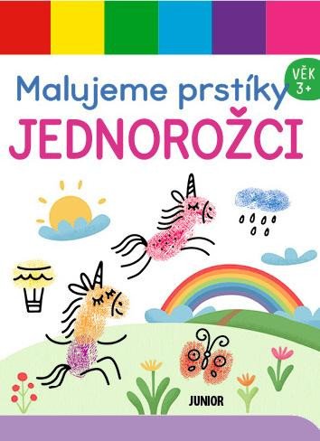 MALUJEME PRSTÍKY - JEDNOROŽCI 3+