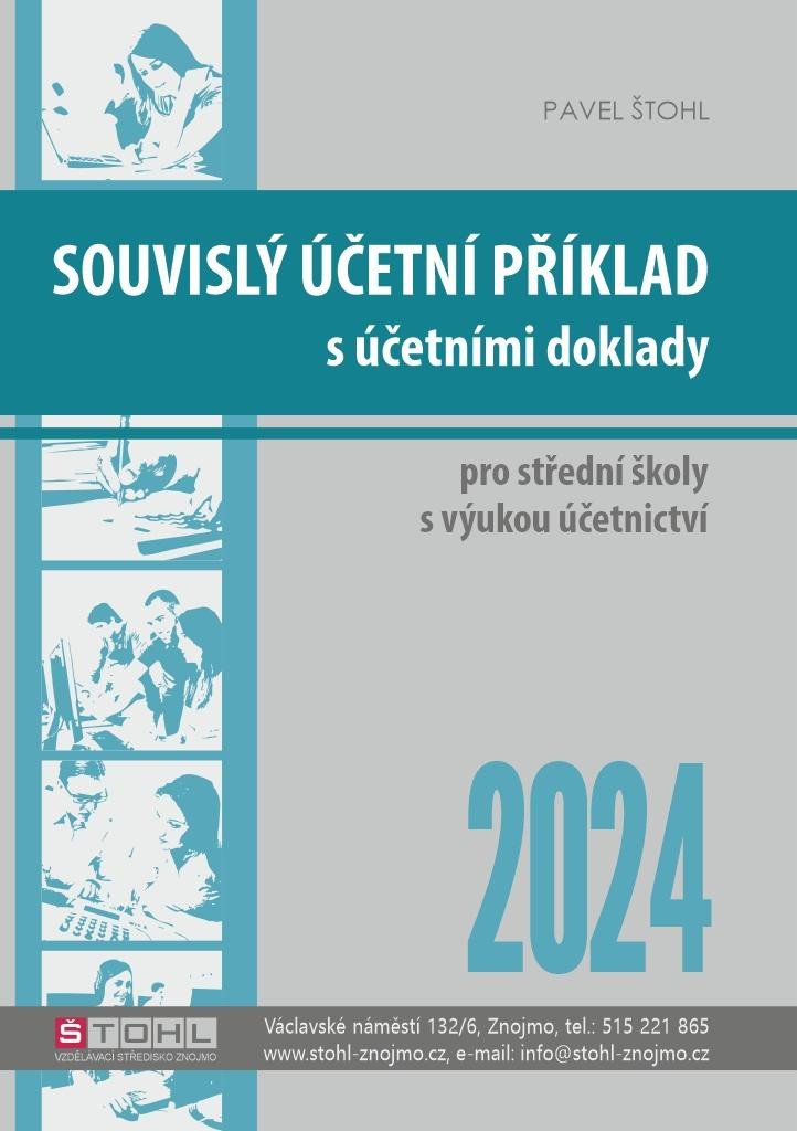 SOUVISLÝ ÚČETNÍ PŘÍKLAD S ÚČETNÍMI DOKLADY 2024