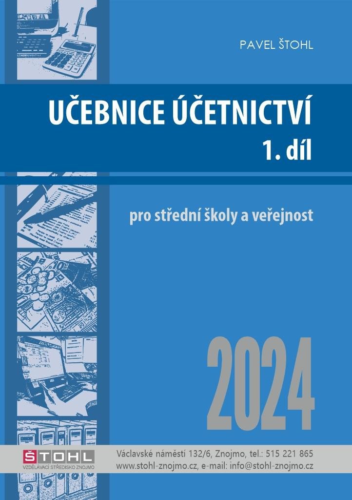 UČEBNICE ÚČETNICTVÍ 2024 1.DÍL