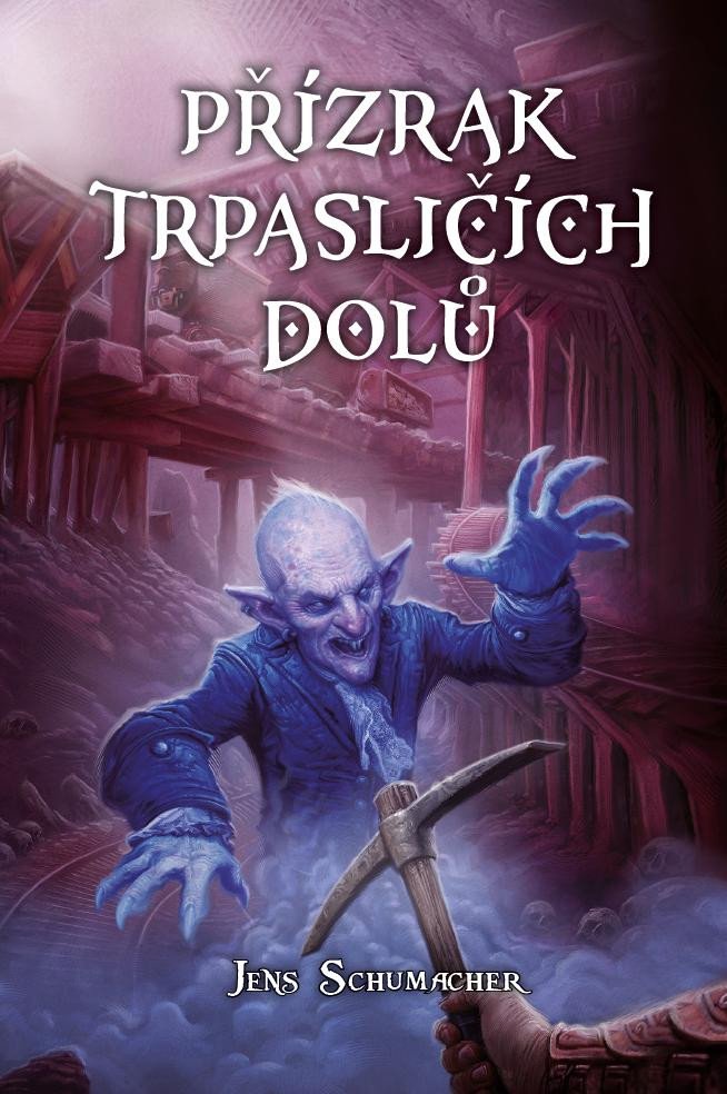 PŘÍZRAK TRPASLIČÍCH DOLŮ [GAMEBOOK]