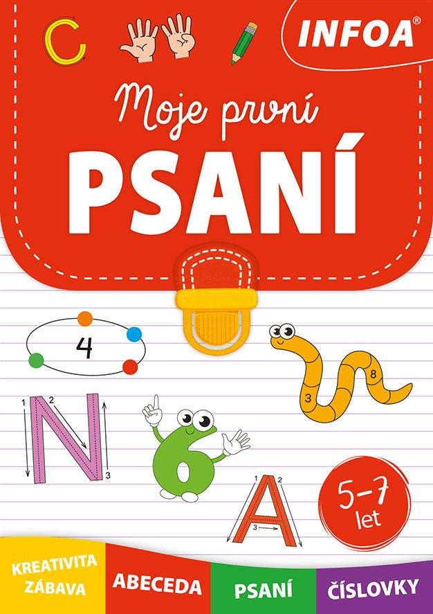 MOJE PRVNÍ PSANÍ 5-7 LET / 2. VYDÁNÍ