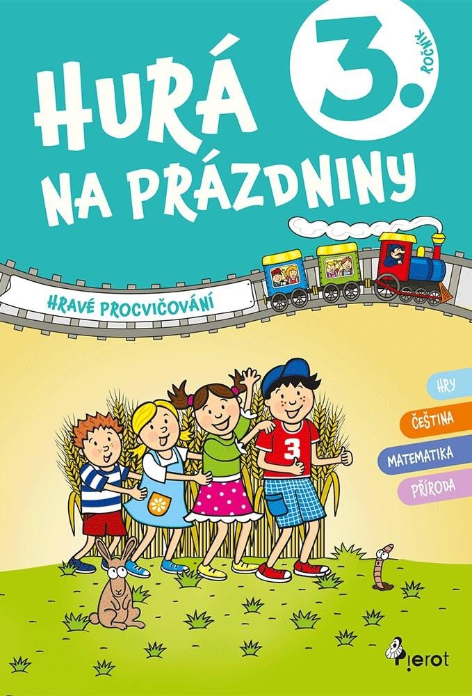 HURÁ NA PRÁZDNINY PROCVIČOVÁNÍ 3. ROČNÍKU