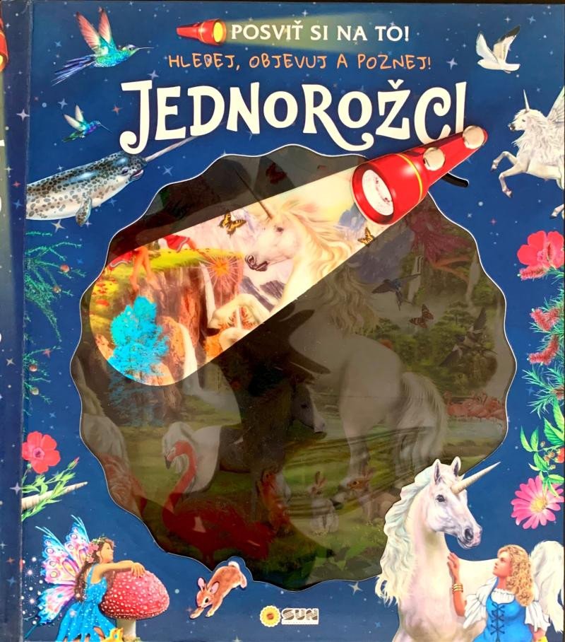 JEDNOROŽCI POSVIŤ SI NA TO!