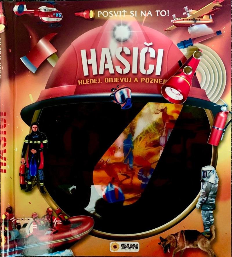 HASIČI POSVIŤ SI NA TO!