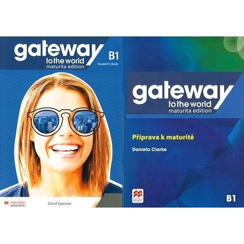 Obálka knihy GATEWAY TO THE WORLD B1 STUDENT’S BOOK MATURITA EDITION od autora Spencer David