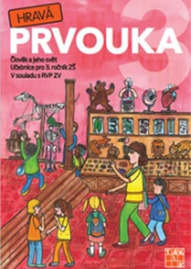 HRAVÁ PRVOUKA 3 UČEBNICE