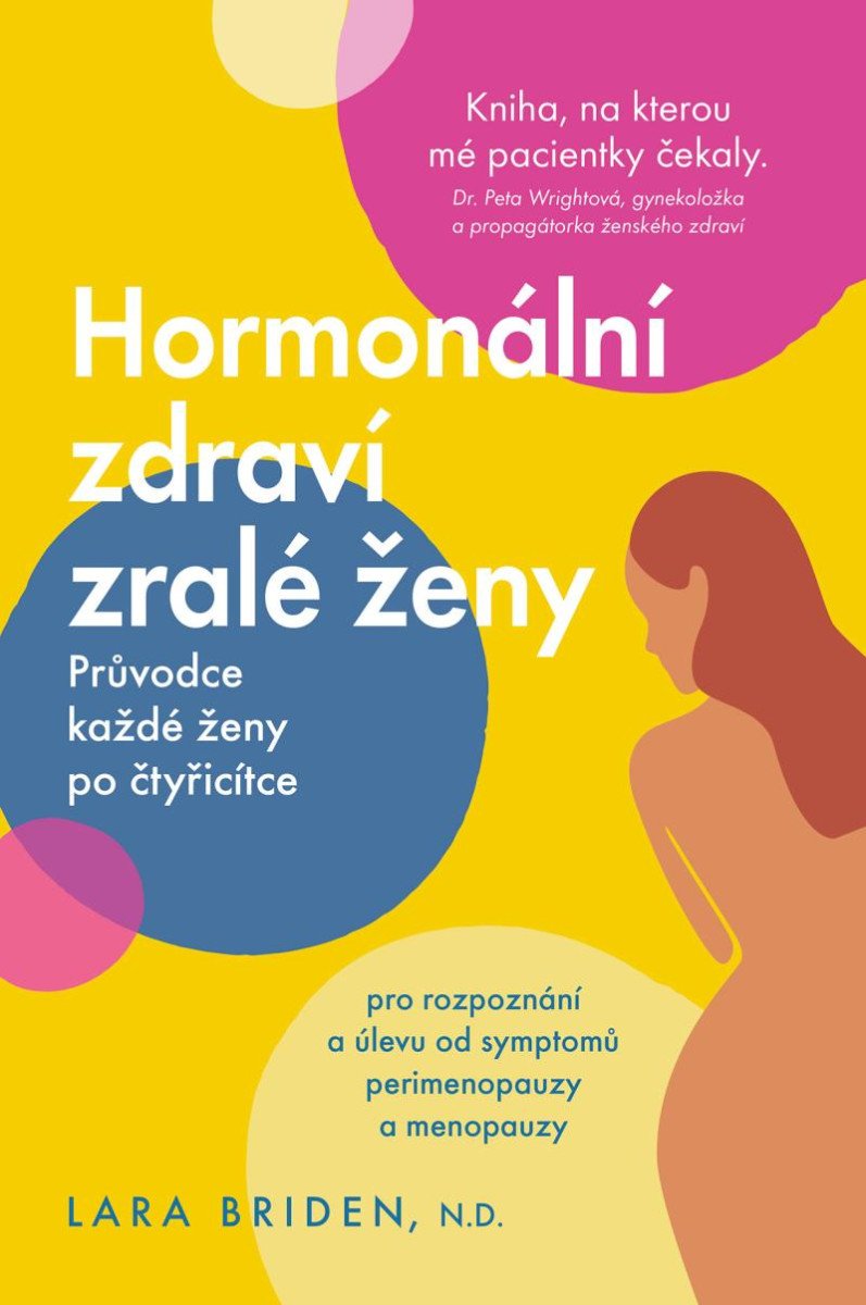 HORMONÁLNÍ ZDRAVÍ ZRALÉ ŽENY