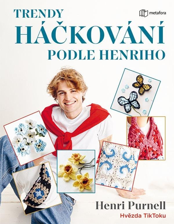 TRENDY HÁČKOVÁNÍ PODLE HENRIHO