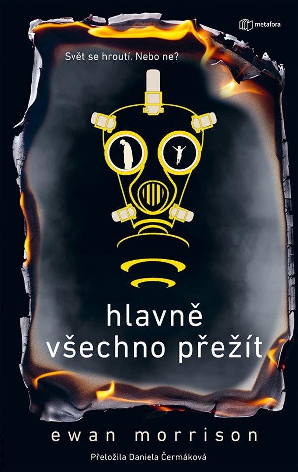 HLAVNĚ VŠECHNO PŘEŽÍT