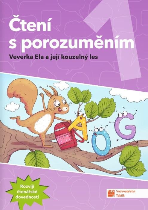 ČTENÍ S POROZUMĚNÍM 1 PRACOVNÍ SEŠIT