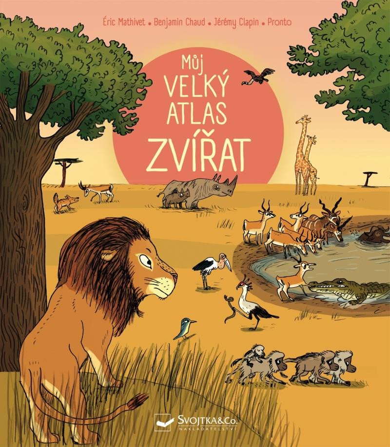 MŮJ VELKÝ ATLAS ZVÍŘAT