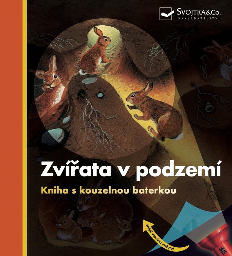 ZVÍŘATA V PODZEMÍ - KNIHA S KOUZELNOU BATERKOU