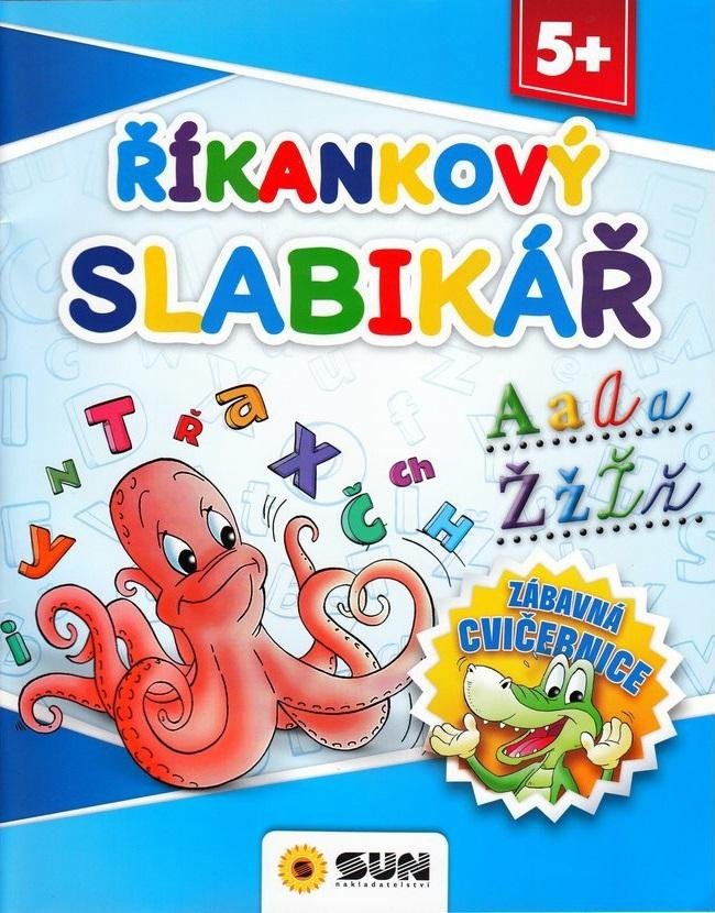 ZÁBAVNÁ CVIČEBNICE - ŘÍKANKOVÝ SLABIKÁŘ