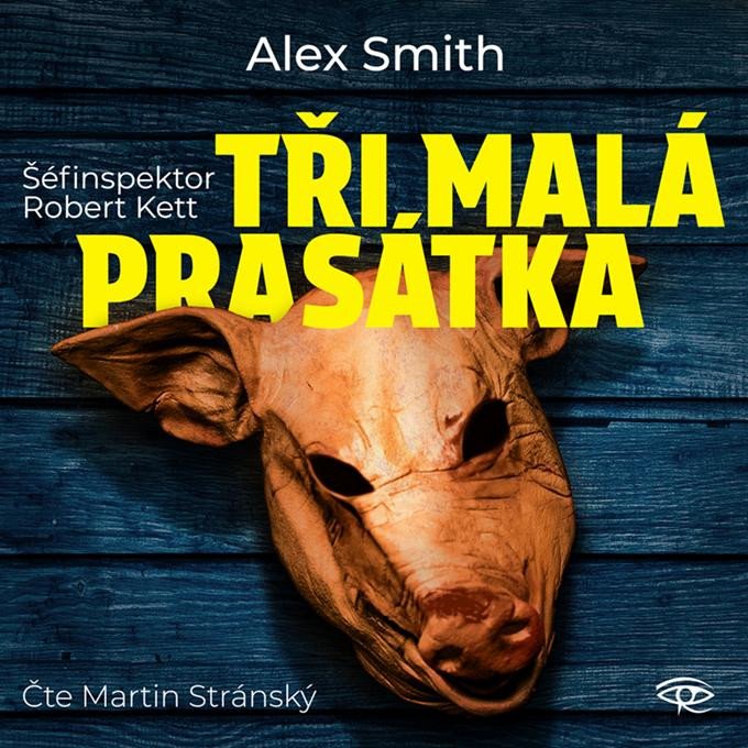 TŘI MALÁ PRASÁTKA (ROBERT KETT 3) CDMP3 (AUDIOKNIHA)