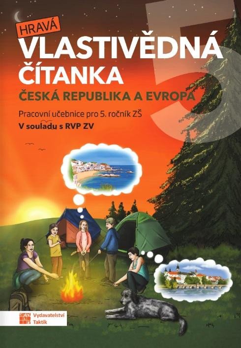 HRAVÁ VLASTIVĚDNÁ ČÍTANKA 5. ČR A EVROPA