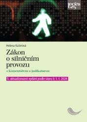 ZÁKON O SILNIČNÍM PROVOZU S KOMENTÁŘEM A JUDIKATUROU (2024)