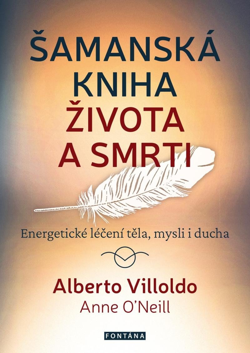 ŠAMANSKÁ KNIHA ŽIVOTA A SMRTI