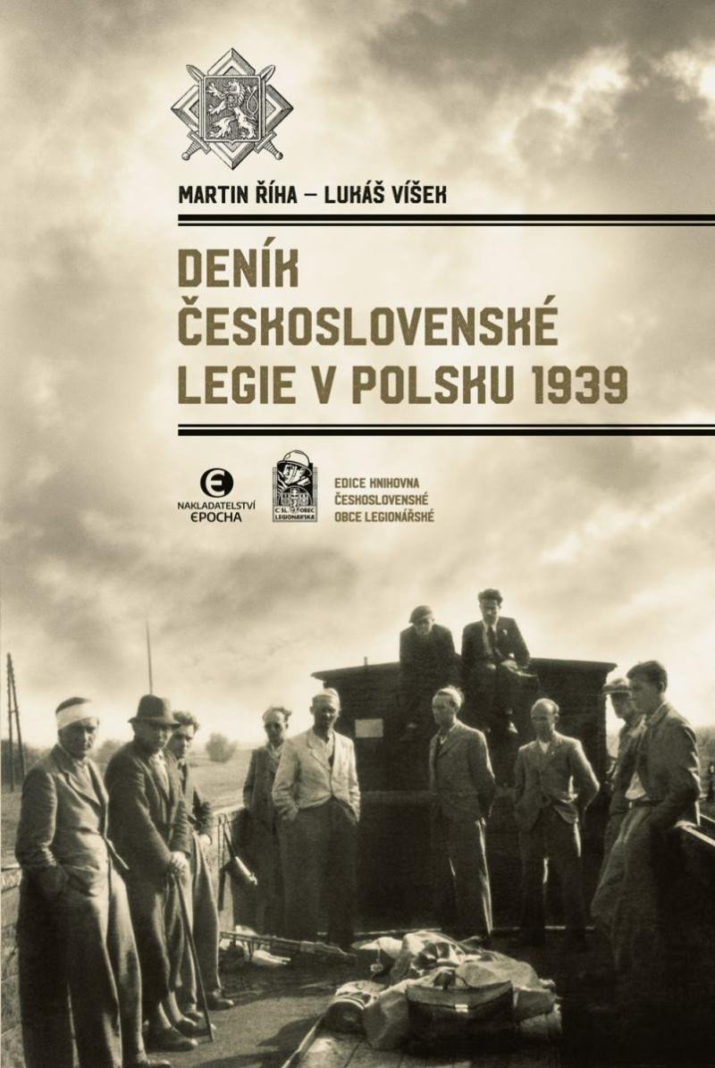 DENÍK ČESKOSLOVENSKÉ LEGIE V POLSKU 1939