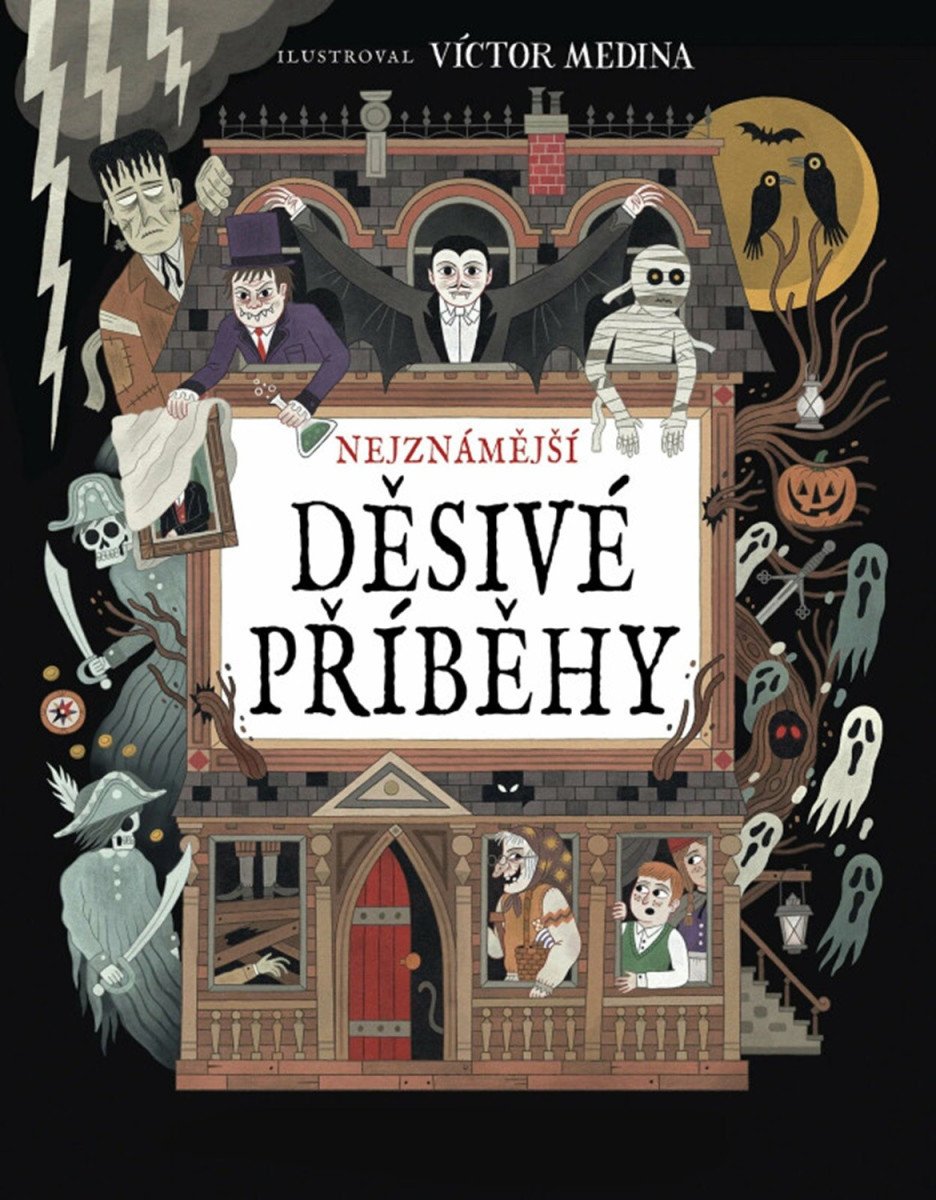 NEJZNÁMĚJŠÍ DĚSIVÉ PŘÍBĚHY