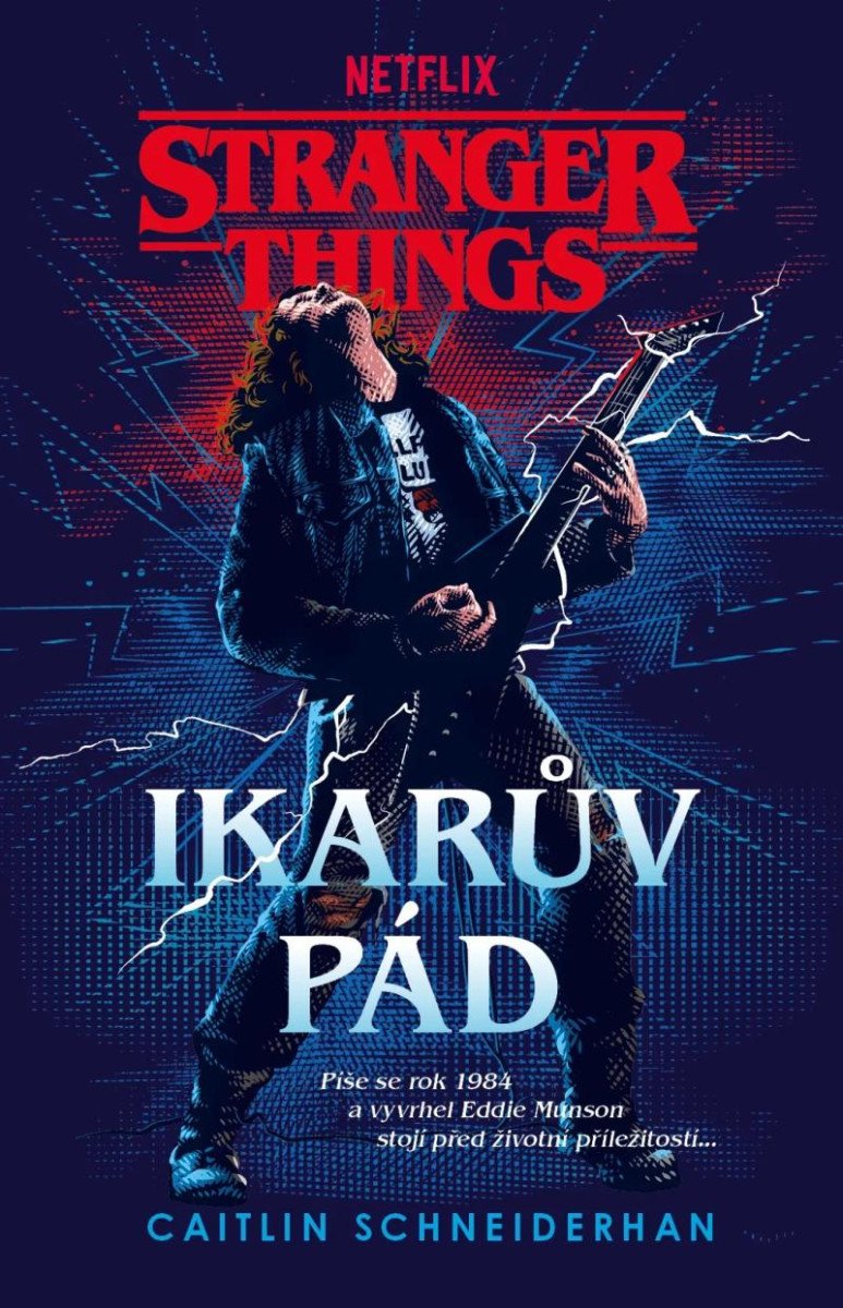 STRANGER THINGS: IKARŮV PÁD