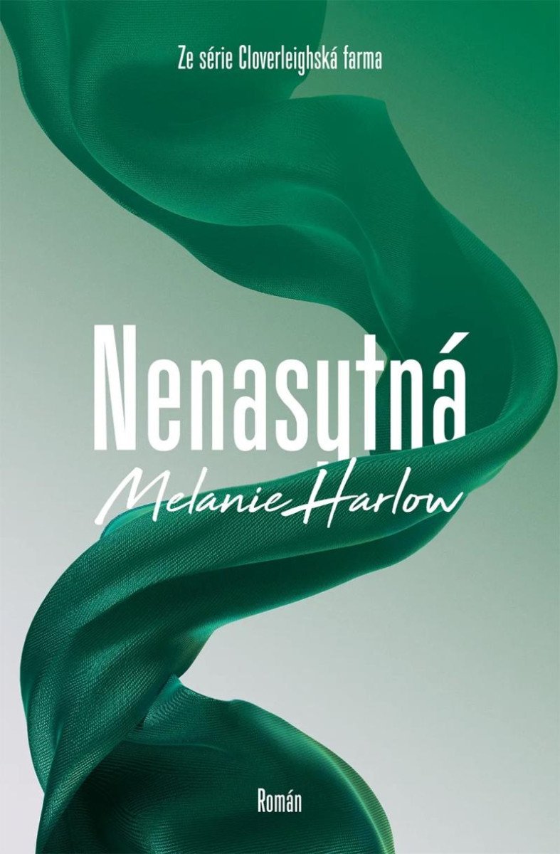 NENASYTNÁ [CLOVERLEIGH FARMA 3]