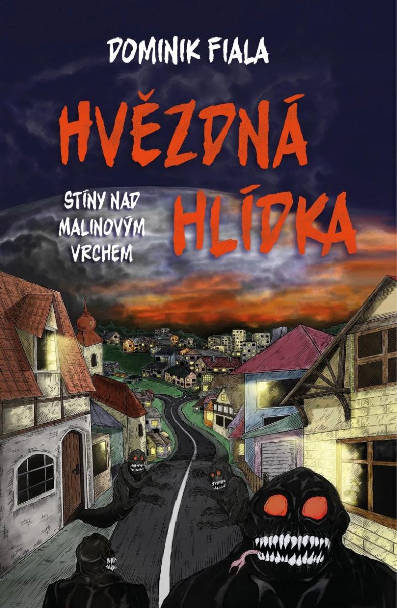 HVĚZDNÁ HLÍDKA [STÍNY NAD MALINOVÝM VRCHEM]