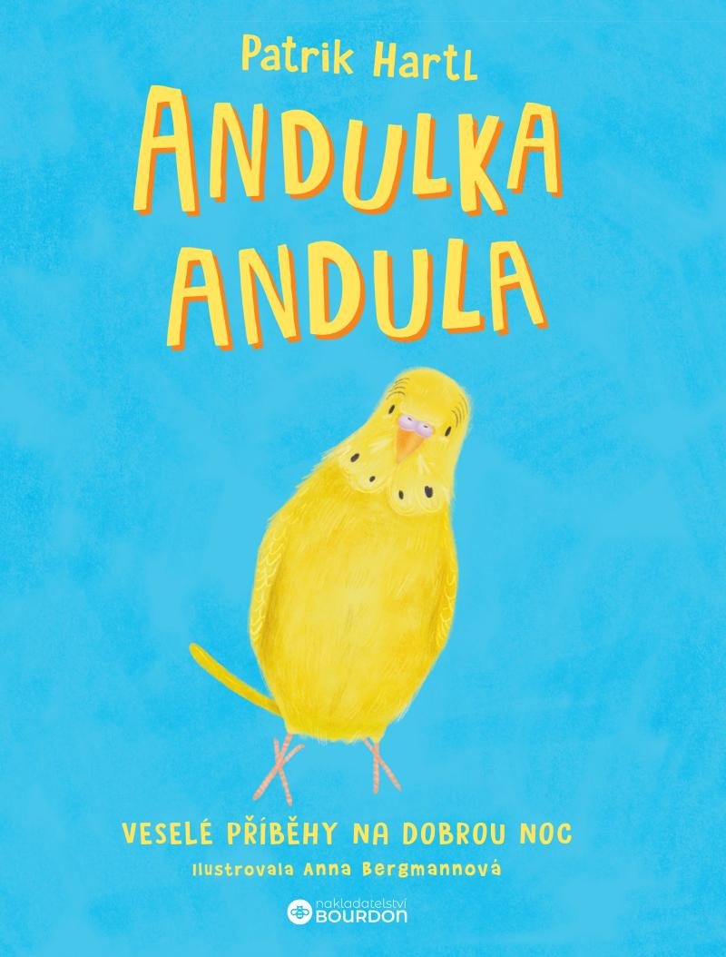 ANDULKA ANDULA - VESELÉ PŘÍBĚHY NA DOBROU NOC